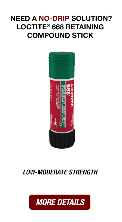 R.S. Hughes is Proud to Present LOCTITE® 609 Retaining Compound