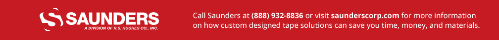 Saunders - Get custom design tape solutions.