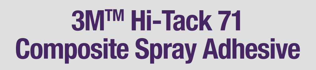 3M Hi-Tack 71 Composite Spray Adhesive