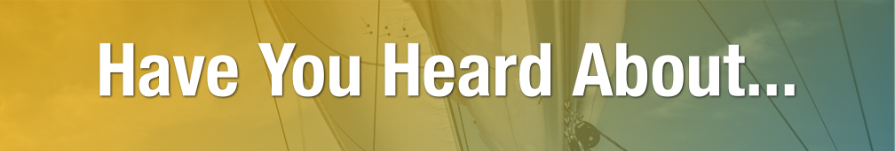 Have You Heard About...