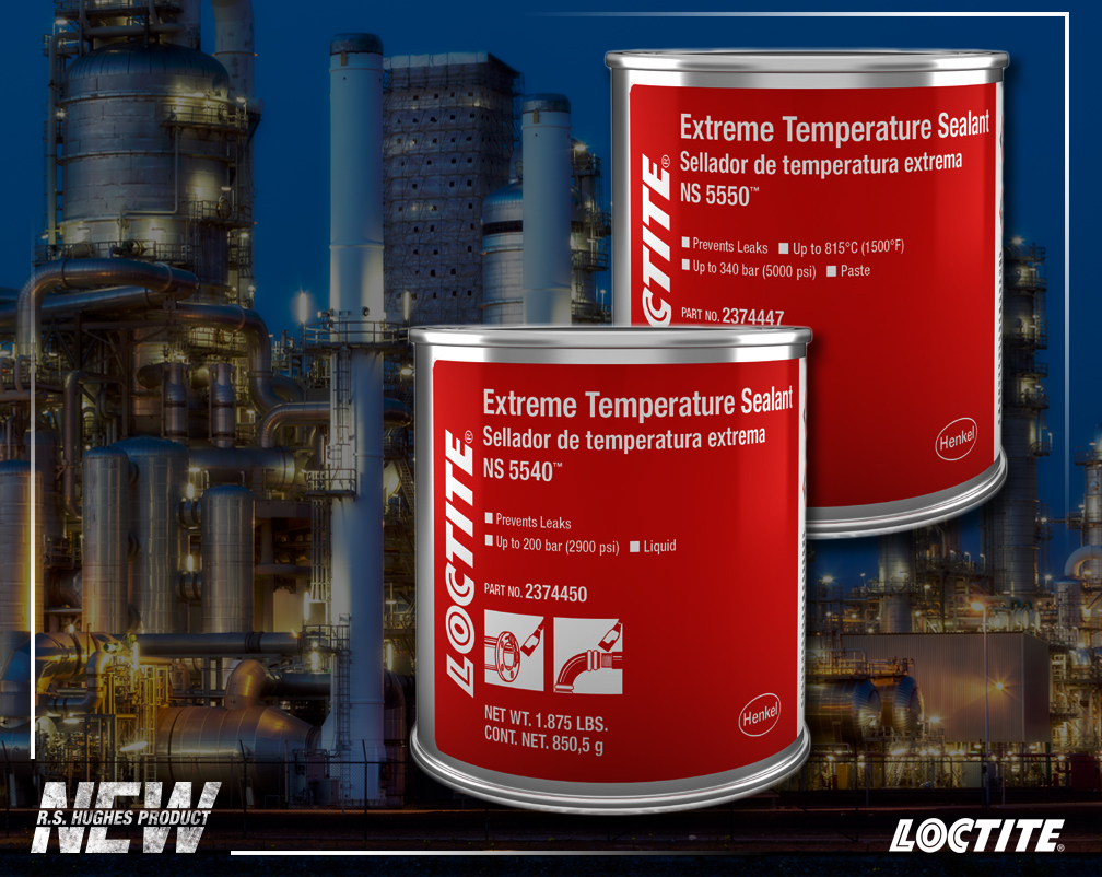 R.S. Hughes is Proud to Present Loctite NS 5540 and NS 5550 Extreme