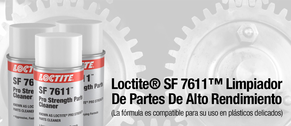 Loctite® SF 7611™ Limpiador De Partes De Alto Rendimiento