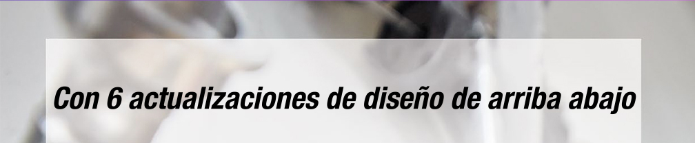 Con 6 actualizaciones de diseño de arriba abajo
