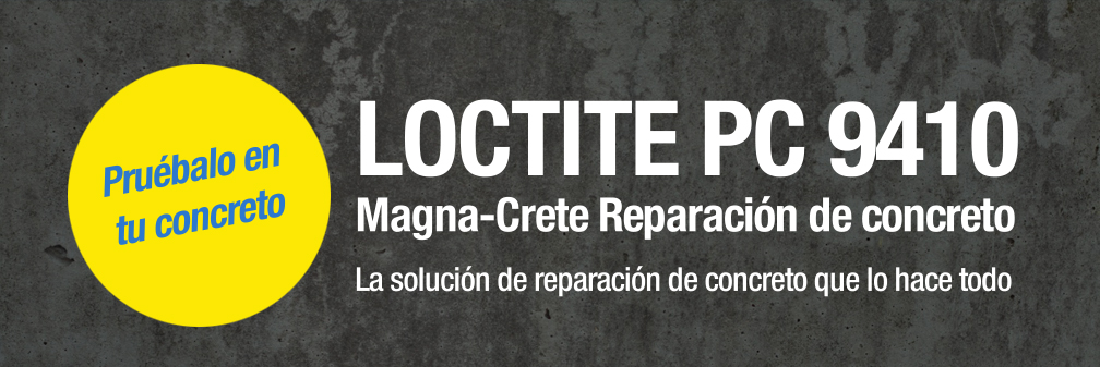 Pruébalo en tu concreto LOCTITE PC 9410 Magna-Crete Reparación para concreto. La solución de reparación de concreto que lo hace todo.